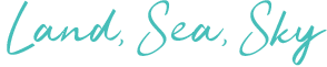 Land, Sea, Sky