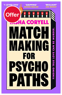 Matchmaking for Psychopaths