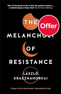 The Melancholy of Resistance
