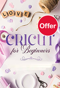 Cricut for Beginners