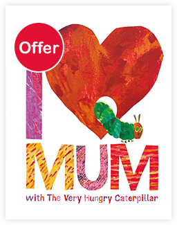 I [Heart] Mum With the Very Hungry Caterpillar