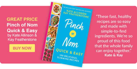Pinch of Nom: Quick & Easy by Kate Allinson and Kay Featherstone