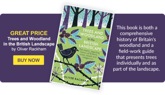 Trees and Woodland in the British Landscape by Oliver Rackham