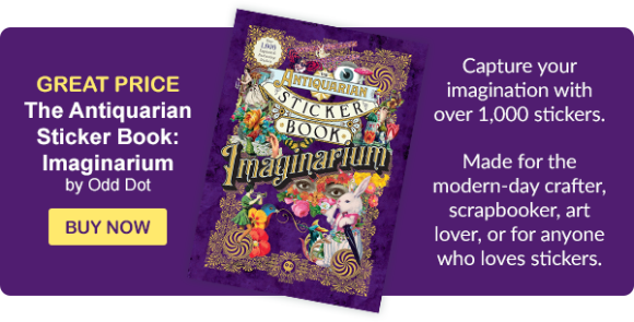 The Antiquarian Sticker Book: Imaginarium by Odd Dot